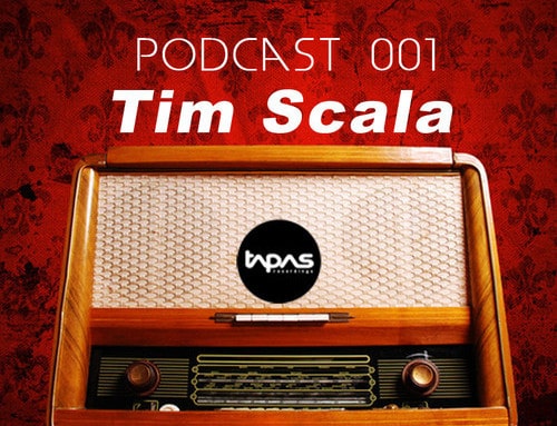 Tapas Podcast 001 – Tim Scala